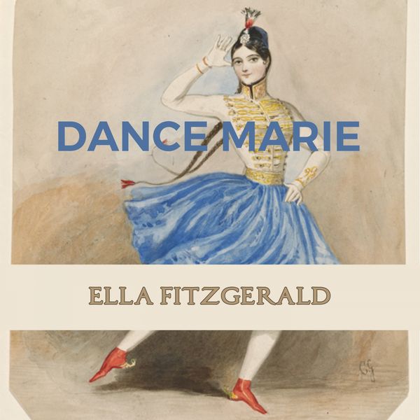 Ella Fitzgerald - Dance Marie Ella Fitzgerald - Dance Marie