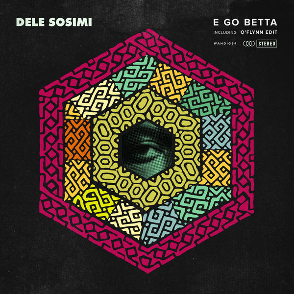 Dele Sosimi - E Go Betta Dele Sosimi - E Go Betta