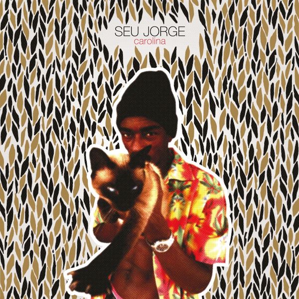 Seu Jorge - Carolina Seu Jorge - Carolina