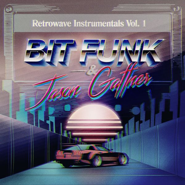 Bit Funk|Retrowave Instrumentals Vol. 1 Bit Funk|Retrowave Instrumentals Vol. 1