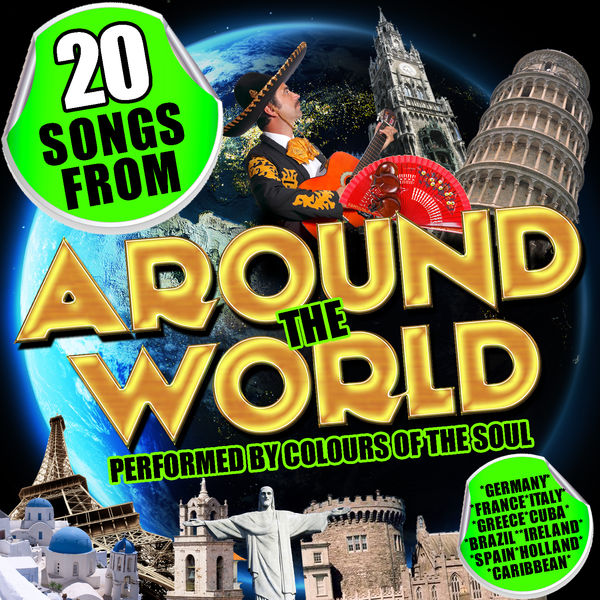 Colours Of The Soul - 20 Songs from Around the World Colours Of The Soul - 20 Songs from Around the World