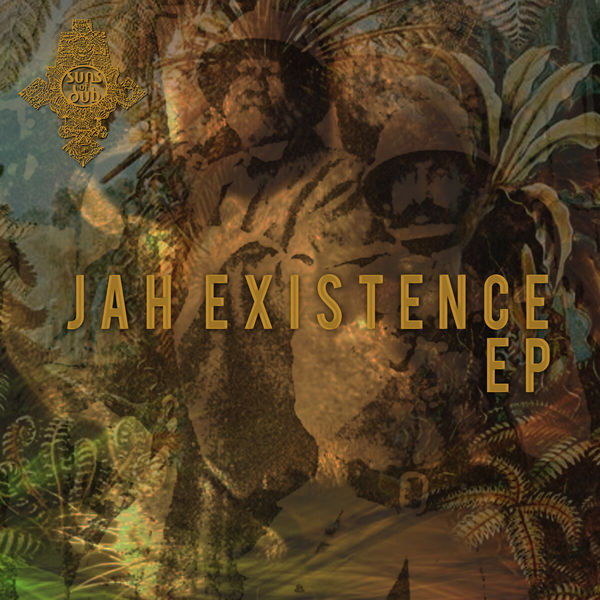 Suns Of Dub|Jah Existence Suns Of Dub|Jah Existence