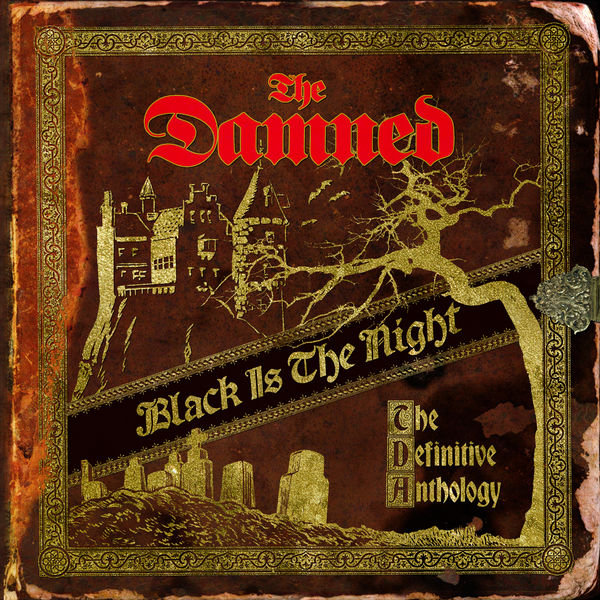 The Damned - Black Is the Night: The Definitive Anthology The Damned - Black Is the Night: The Definitive Anthology