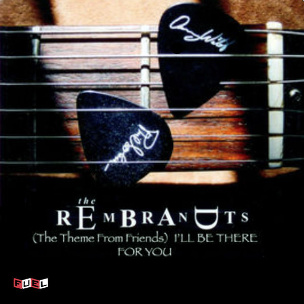 The Rembrandts|I'll Be There for You (Theme from Friends) (Re-Recorded Version) (Theme from "Friends")