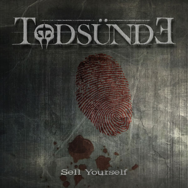Todsünde - Sell Yourself Todsünde - Sell Yourself