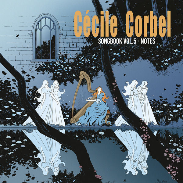 セシル・コルベル　SongBook, Vol. 5 - Notes CD SongBook, Vol. 5 - Notes, Cécile Corbel - Qobuz