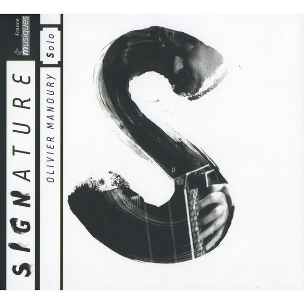 Olivier Manoury - Solo Olivier Manoury - Solo