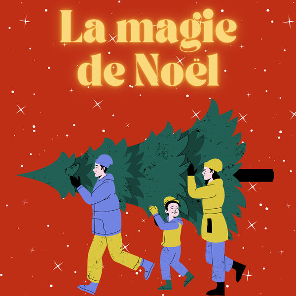 La magie de Noël, Various Artists Qobuz