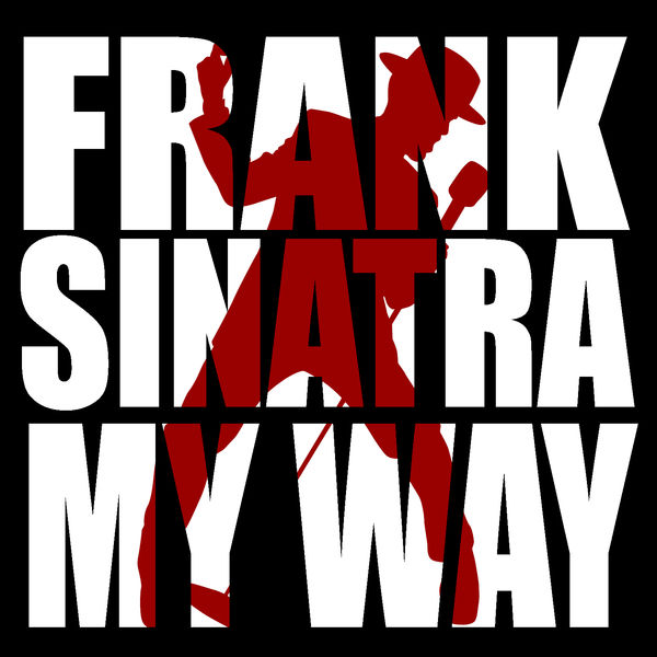 Frank Sinatra|My Way Frank Sinatra|My Way