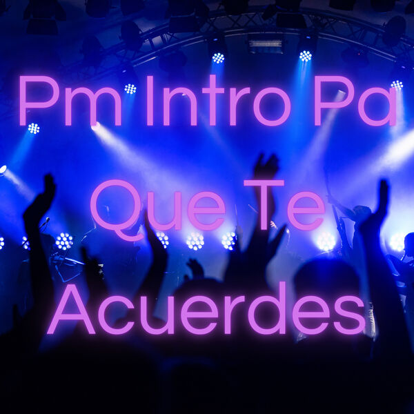 Bruno Mateus|Pm Intro Pa Que Te Acuerdes Bruno Mateus|Pm Intro Pa Que Te Acuerdes