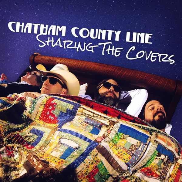 Chatham County Line - Sharing the Covers Chatham County Line - Sharing the Covers