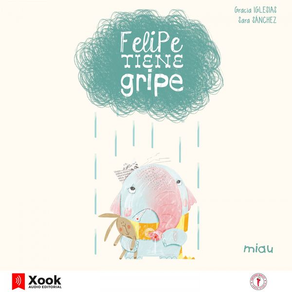Gracia Iglesias|Felipe Tiene Gripe Gracia Iglesias|Felipe Tiene Gripe