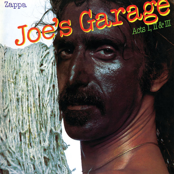 Frank Zappa|Joe's Garage Acts I, II & III