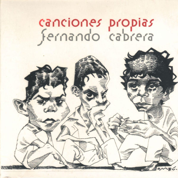 Fernando Cabrera|Canciones Propias Fernando Cabrera|Canciones Propias