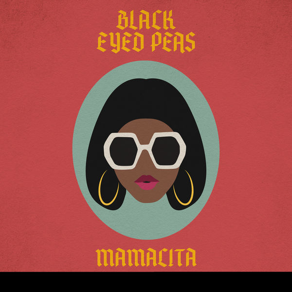 Black Eyed Peas - Mamacita Black Eyed Peas - Mamacita