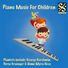 Various Artists Piano Music For Children