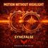 SYNCFALSE Motion Without Highlight