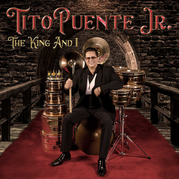 Tito Puente Jr.|The King And I Tito Puente Jr.|The King And I