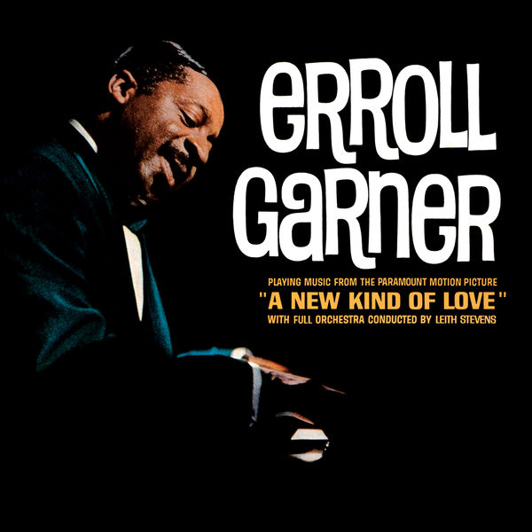 Erroll Garner - A New Kind of Love (Octave Remastered Series) Erroll Garner - A New Kind of Love (Octave Remastered Series)
