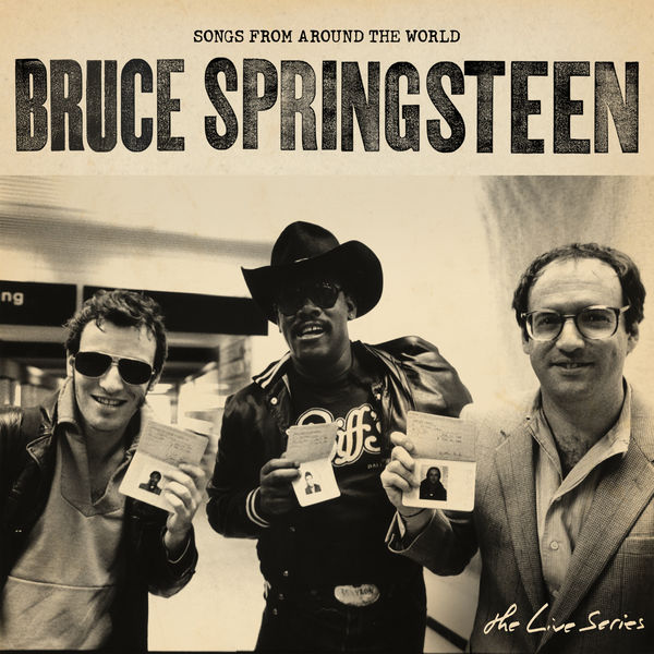 Bruce Springsteen - The Live Series: Songs from Around the World Bruce Springsteen - The Live Series: Songs from Around the World