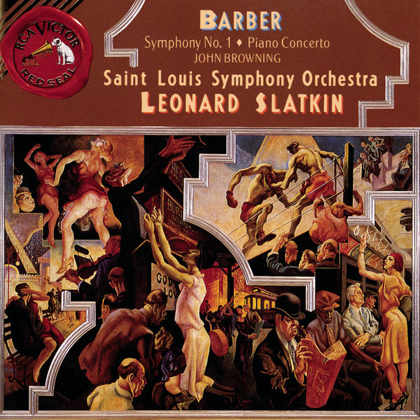 Leonard Slatkin|Barber: Symphony No. 1 & Piano Concerto & Souvenirs