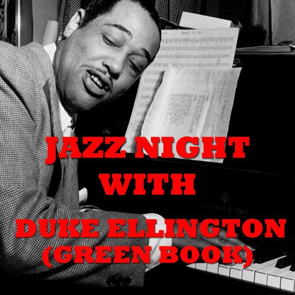 Duke Ellington - Jazz Night with Duke Ellington (Green Book) Duke Ellington - Jazz Night with Duke Ellington (Green Book)