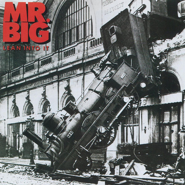 Mr. Big|Lean Into It [Expanded]