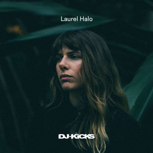 Laurel Halo|DJ-Kicks EP