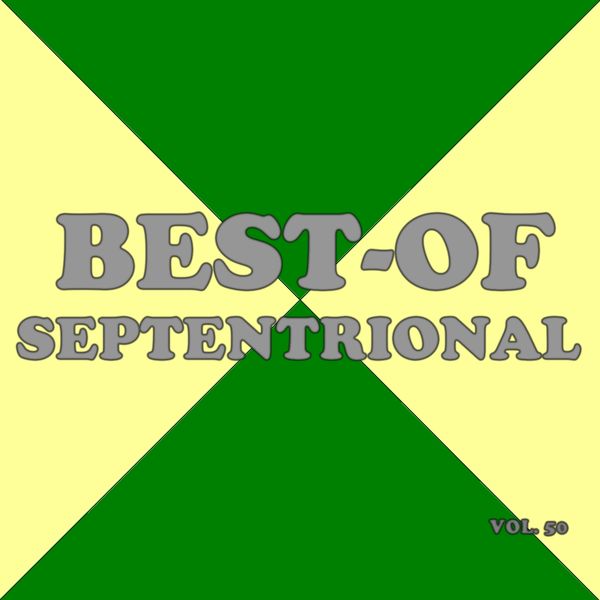 Septentrional|Best-of septentrional (Vol. 50)