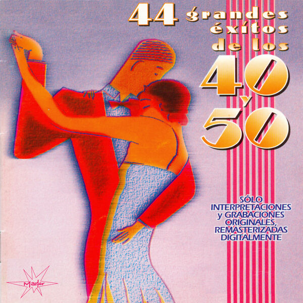 44 Grandes Éxitos de los 40 y 50, Vol. 1 (Remastered), Various Artists ...