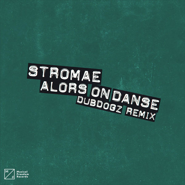 Stromae|Alors On Danse  (DubDogz Remix)