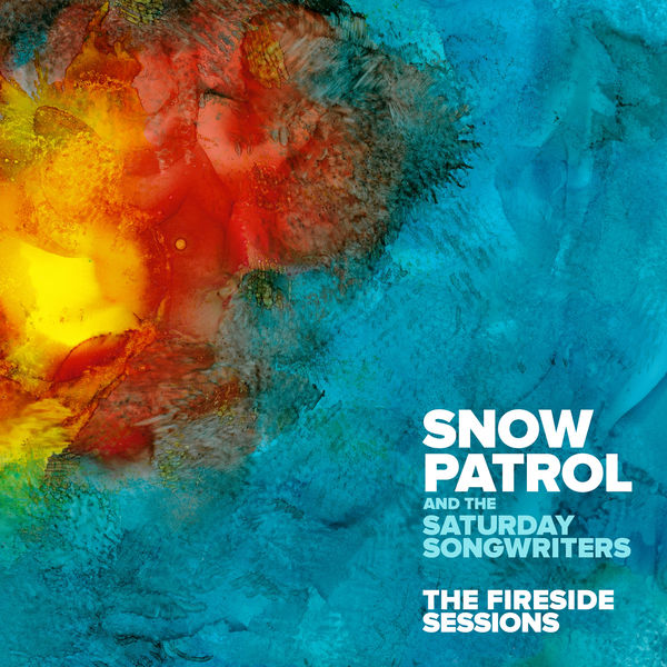 Snow Patrol - The Fireside Sessions Snow Patrol - The Fireside Sessions