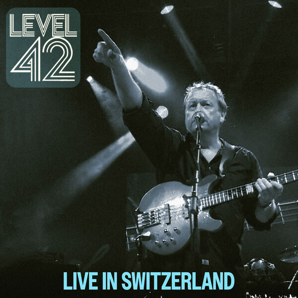 Level 42|Live in Switzerland (Remastered 2023)