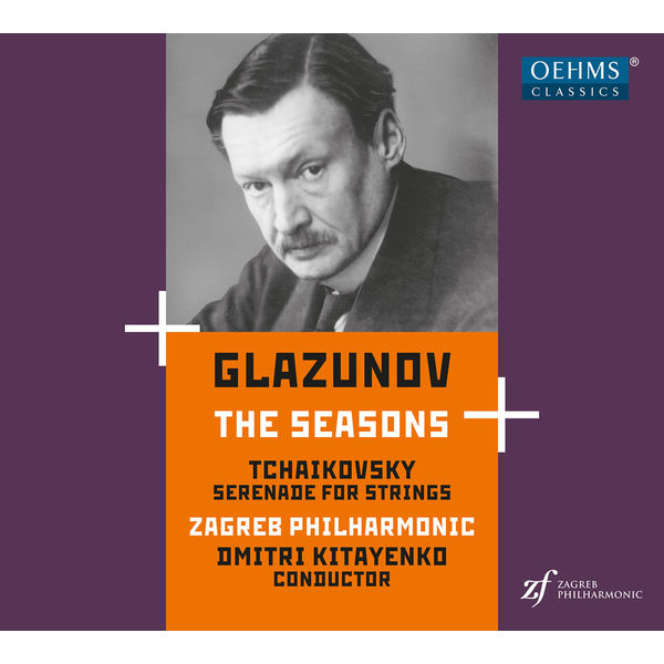 Zagreb Philharmonic Orchestra|Glazunov: The Seasons, Op. 67 - Tchaikovsky: Serenade for Strings, Op. 48