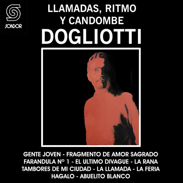 Dogliotti - Llamadas, Ritmo y Candombe Dogliotti - Llamadas, Ritmo y Candombe