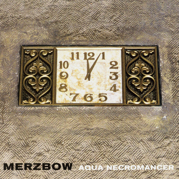 Merzbow - Aqua Necromancer Merzbow - Aqua Necromancer