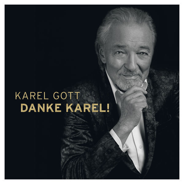 Karel Gott|Danke Karel!