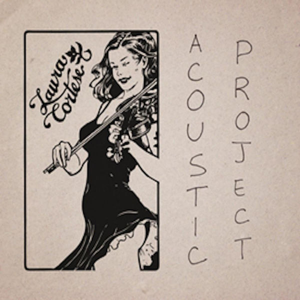 Laura Cortese|Acoustic Project Laura Cortese|Acoustic Project