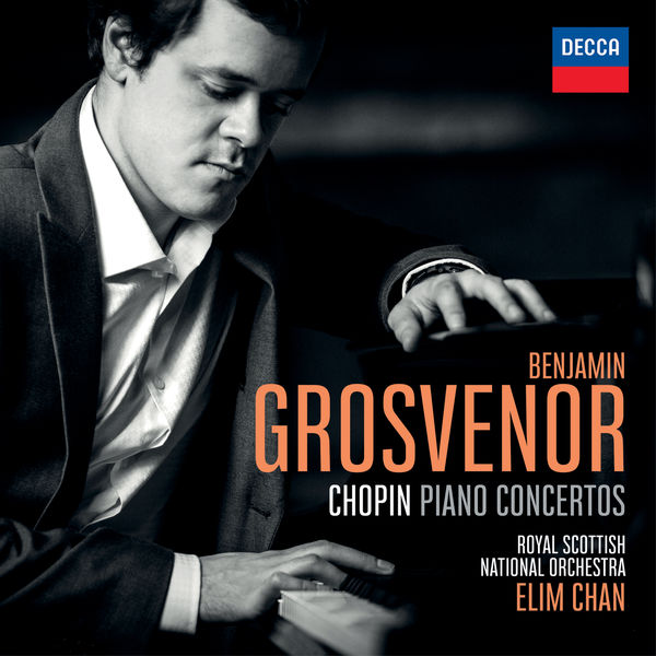Benjamin Grosvenor - Chopin Piano Concertos Benjamin Grosvenor - Chopin Piano Concertos