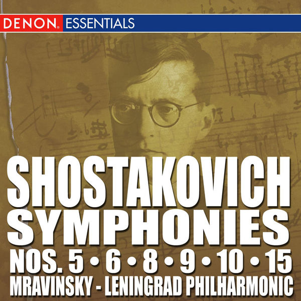 Dimitri Chostakovitch|Shostakovich: Symphonies Nos. 5 - 6 - 8 - 9 - 10 - 15 Dimitri Chostakovitch|Shostakovich: Symphonies Nos. 5 - 6 - 8 - 9 - 10 - 15