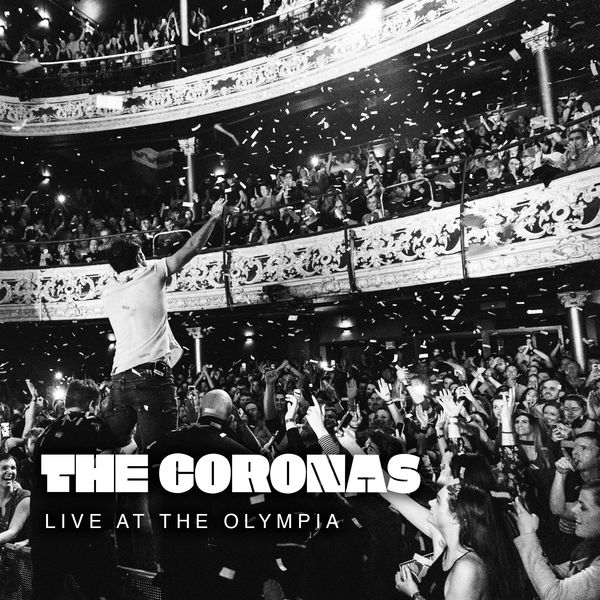 The Coronas - Live at The Olympia The Coronas - Live at The Olympia