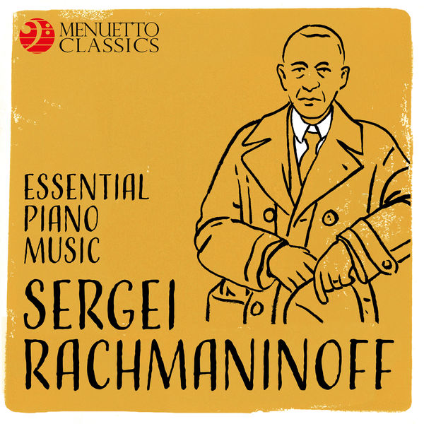 Various Artists - Sergei Rachmaninoff: Essential Piano Music Various Artists - Sergei Rachmaninoff: Essential Piano Music