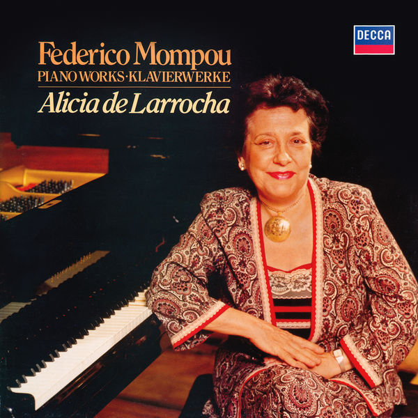 Alicia de Larrocha - Mompou: Impresiones intimas; Cançons i dansas; Musica Callada Book 4 Alicia de Larrocha - Mompou: Impresiones intimas; Cançons i dansas; Musica Callada Book 4