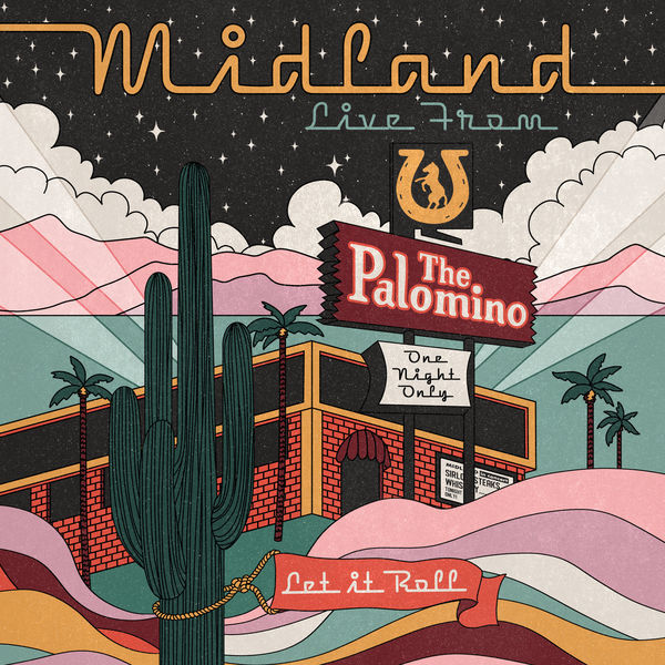 Midland - Live From The Palomino Midland - Live From The Palomino