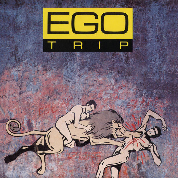 Egotrip - Egotrip Egotrip - Egotrip