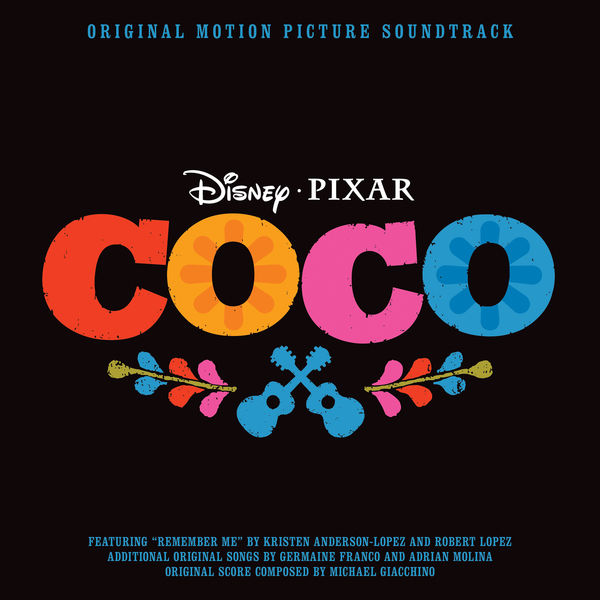 Coco (Original Motion Picture Soundtrack), Various Artists - Qobuz