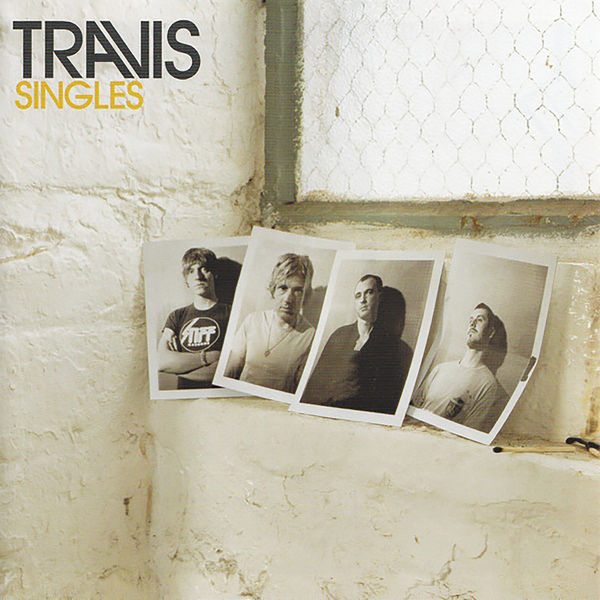 Travis - Singles Travis - Singles
