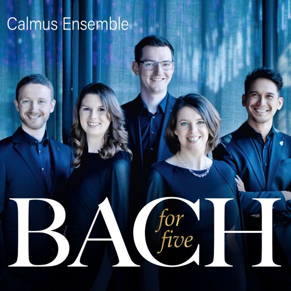 Calmus Ensemble|Bach for five