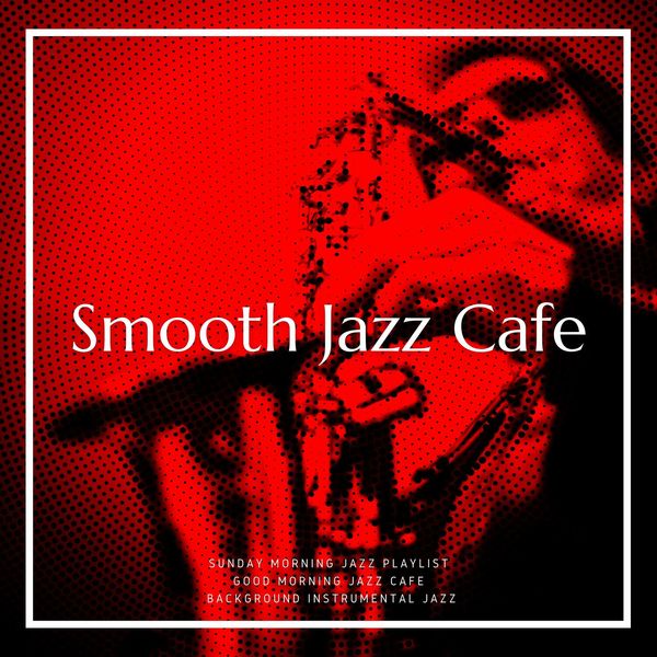 Background Instrumental Jazz|Smooth Jazz Cafe, Music for Sleeping, Waking Up, Relaxation, Massage and Concentration Vol. 1 Background Instrumental Jazz|Smooth Jazz Cafe, Music for Sleeping, Waking Up, Relaxation, Massage and Concentration Vol. 1