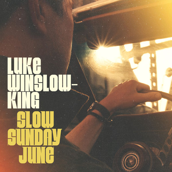 Luke Winslow-King|Slow Sunday June Luke Winslow-King|Slow Sunday June
